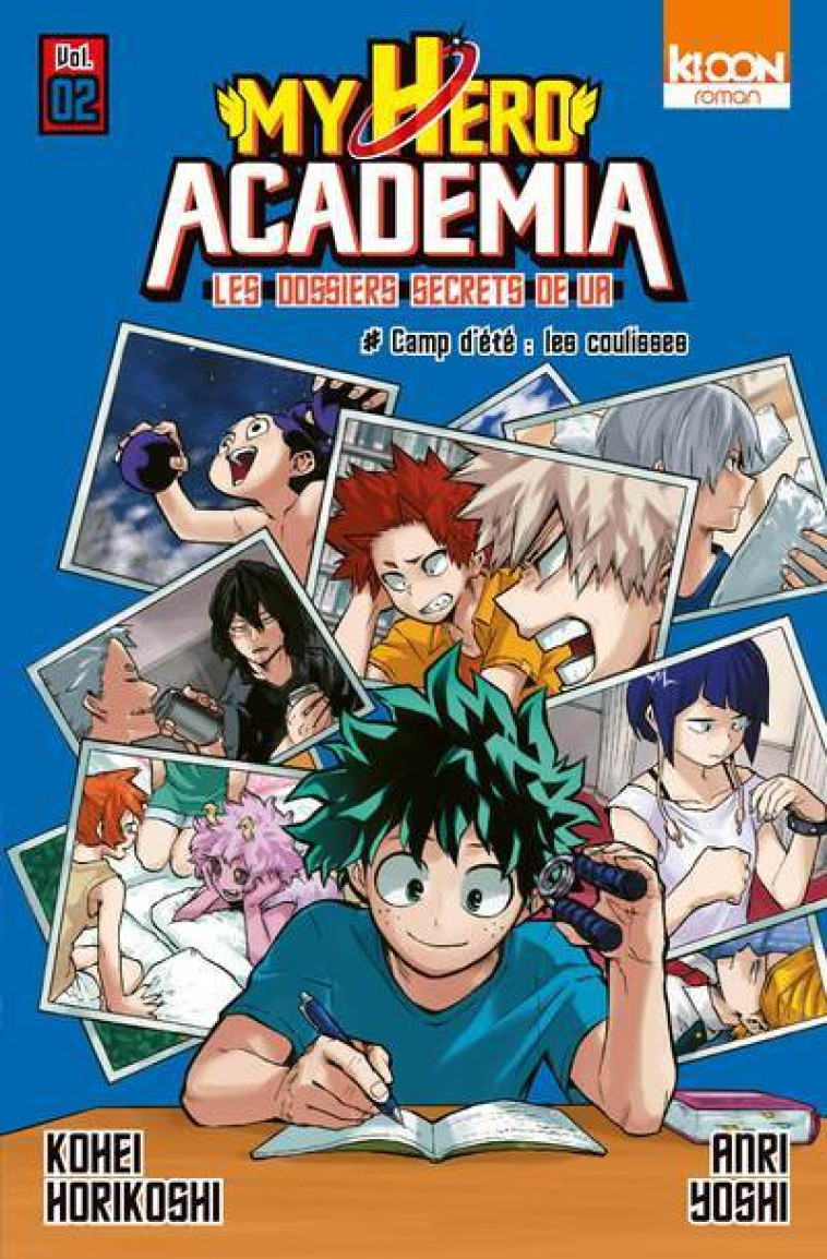 ROMAN MY HERO ACADEMIA LES DOSSIERS SECRETS DE UA T02 - VOL02 - HORIKOSHI/YOSHI - KI-OON