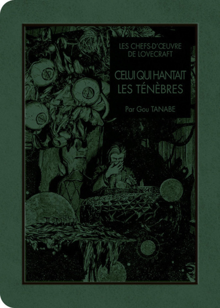 CELUI QUI HANTAIT LES TENEBRES - TANABE/LOVECRAFT - KI-OON