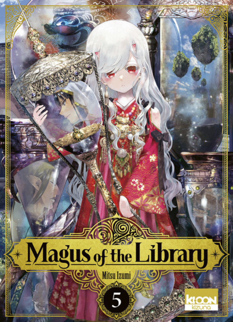 MAGUS OF THE LIBRARY T05 - IZUMI MITSU - KI-OON