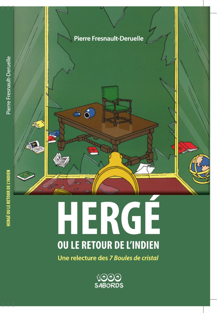 HERGE OU LE RETOUR DE L'INDIEN - FRESNAULT-DERUELLE P - 1000 SABORDS