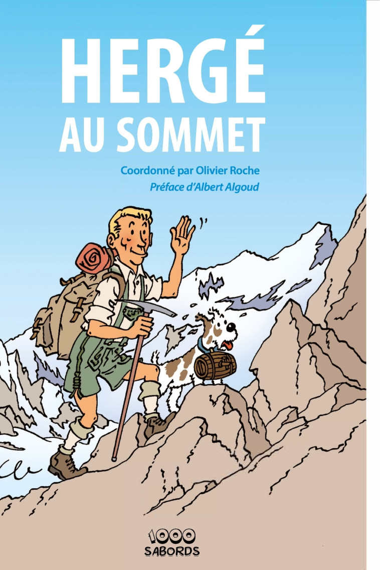 HERGE AU SOMMET - ROCHE OLIVIER - 1000 SABORDS