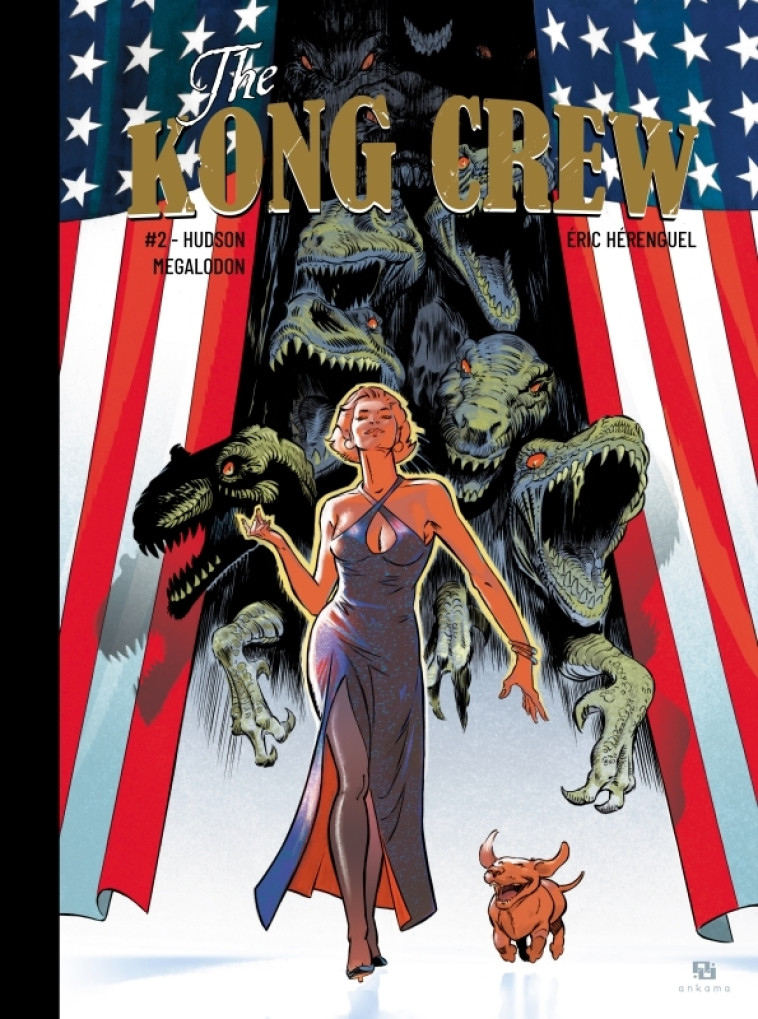 THE KONG CREW - TOME 2 - HUDSON MEGALODON - HERENGUEL - ANKAMA