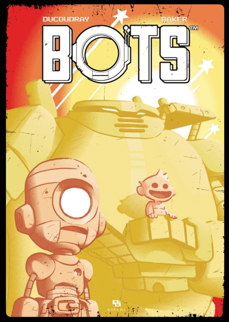 BOTS (L'INTEGRALE) - BAKER/DUCOUDRAY - ANKAMA