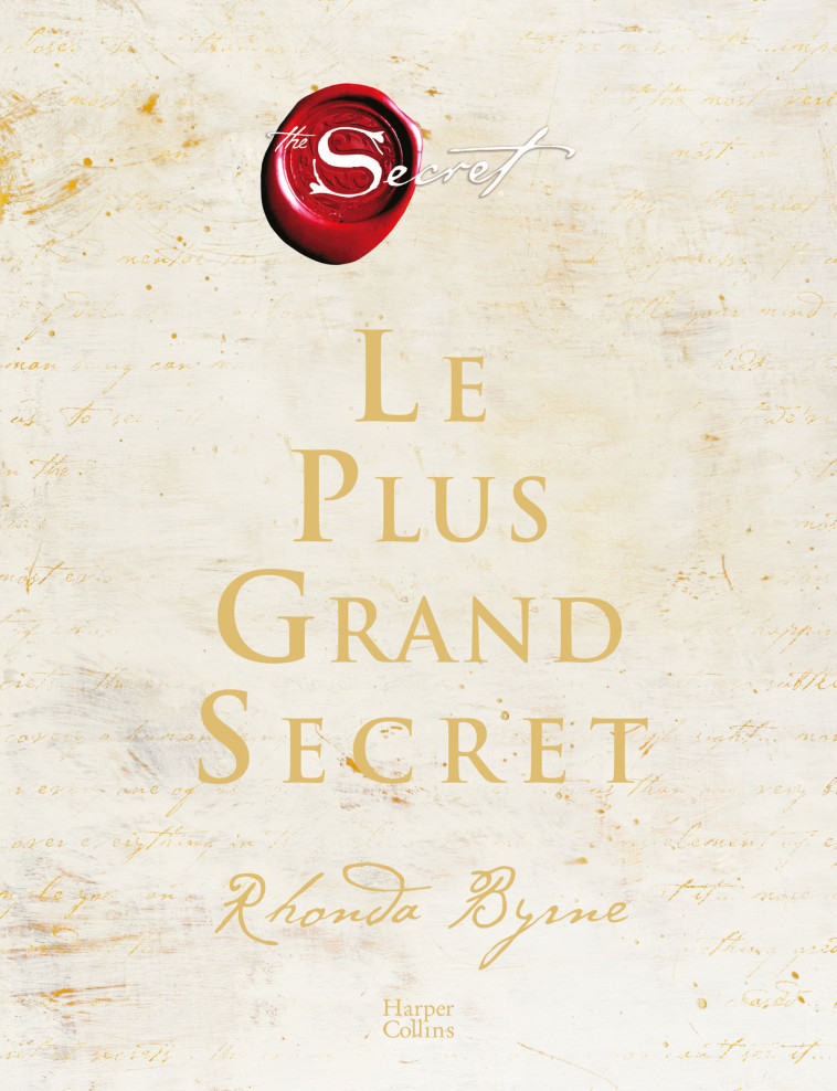 LE PLUS GRAND SECRET - SUR LE CHEMIN DU BON HEUR ETERNEL - BYRNE RHONDA - HARPERCOLLINS