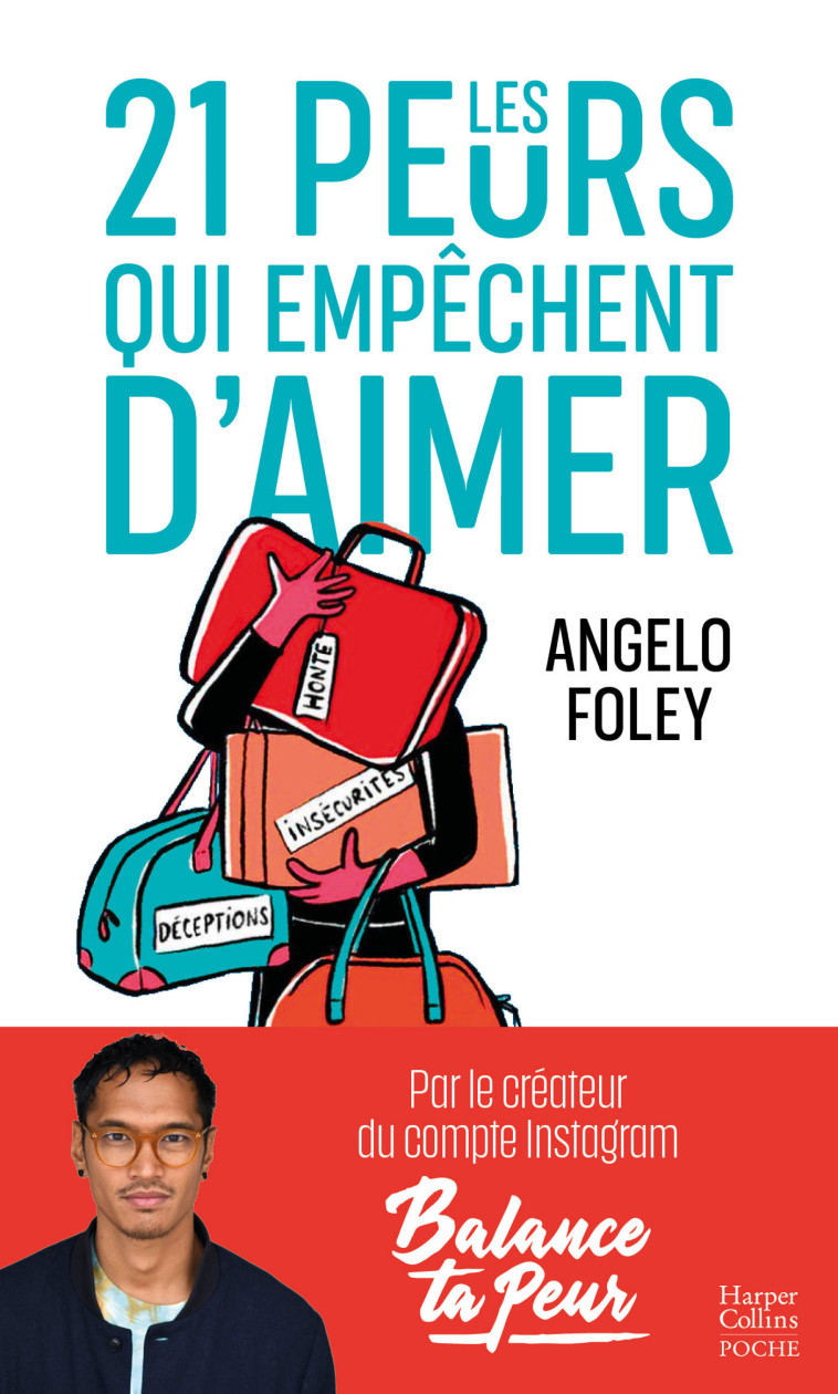 LES 21 PEURS QUI EMPECHENT D'AIMER - FOLEY ANGELO - HARPERCOLLINS