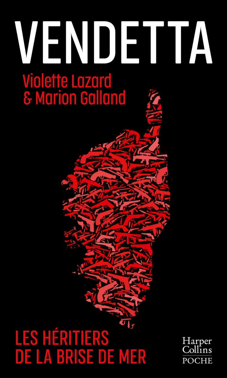 VENDETTA - L'HERITAGE DE LA BRISE DE MER - LAZARD/GALLAND - HARPERCOLLINS