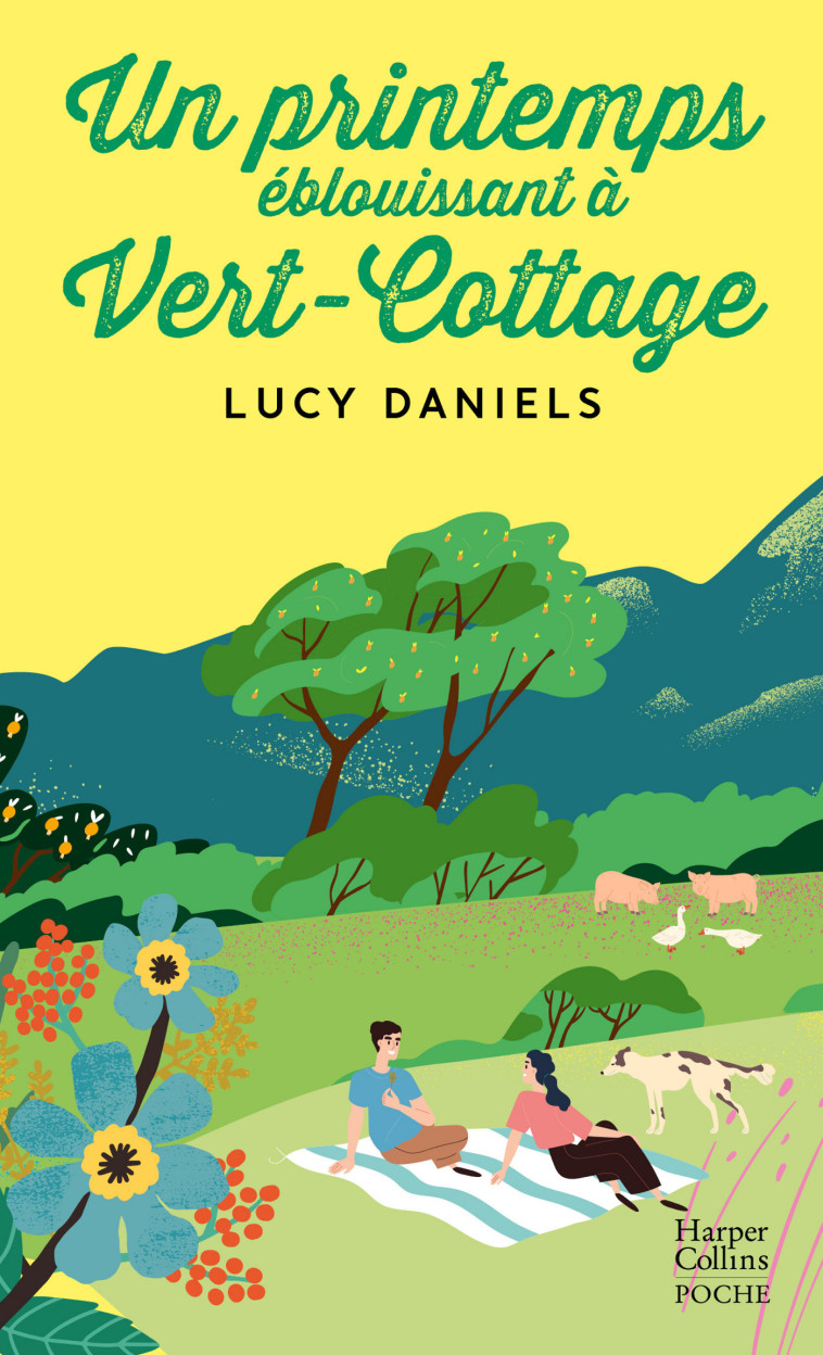 UN PRINTEMPS EBLOUISSANT A VERT-COTTAGE - LE ROMAN FEEL-GOOD DU PRINTEMPS ! - DANIELS LUCY - HARPERCOLLINS