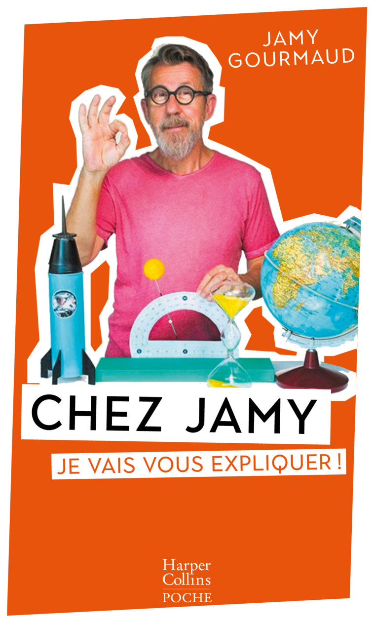 CHEZ JAMY - LA VEDETTE DE C EST PAS SORCIE R NOUS OUVRE LES PORTES DE SON ATELIER SCI - GOURMAUD JAMY - HARPERCOLLINS