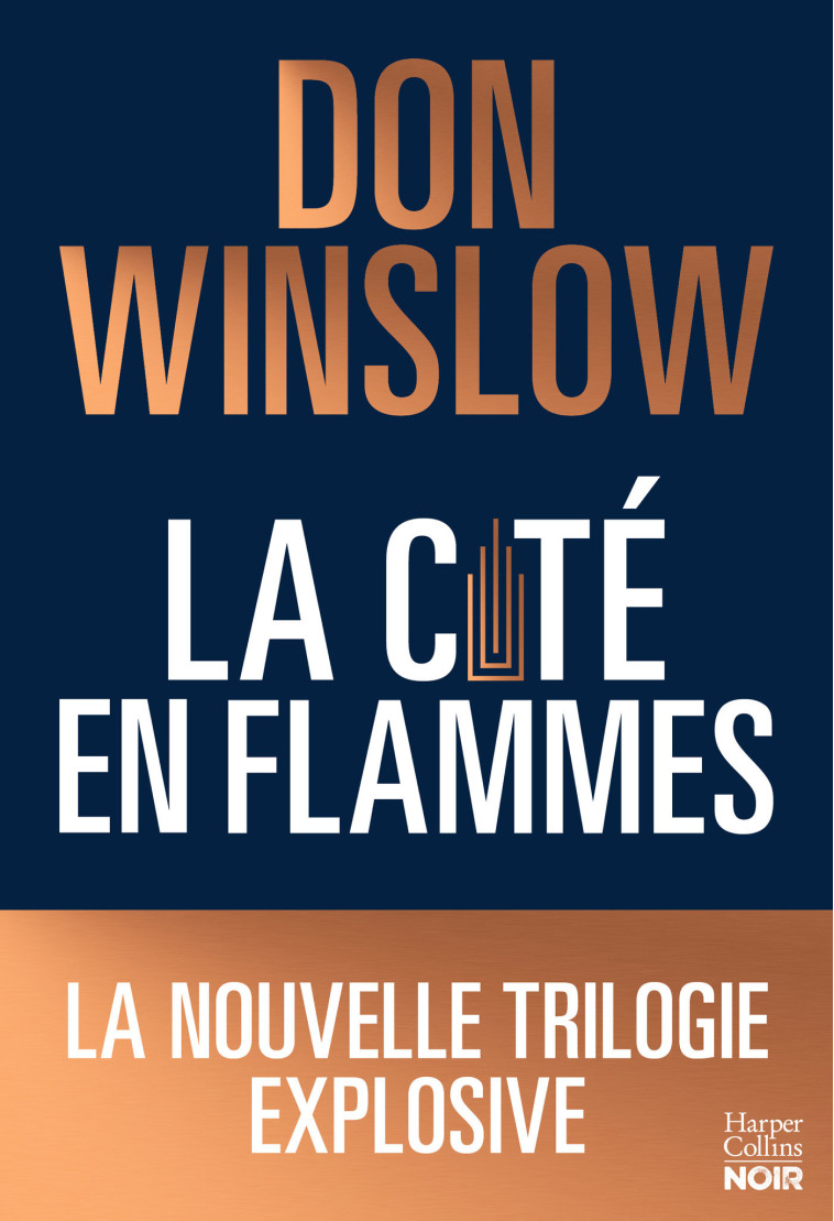 LA CITE EN FLAMMES - WINSLOW DON - HARPERCOLLINS