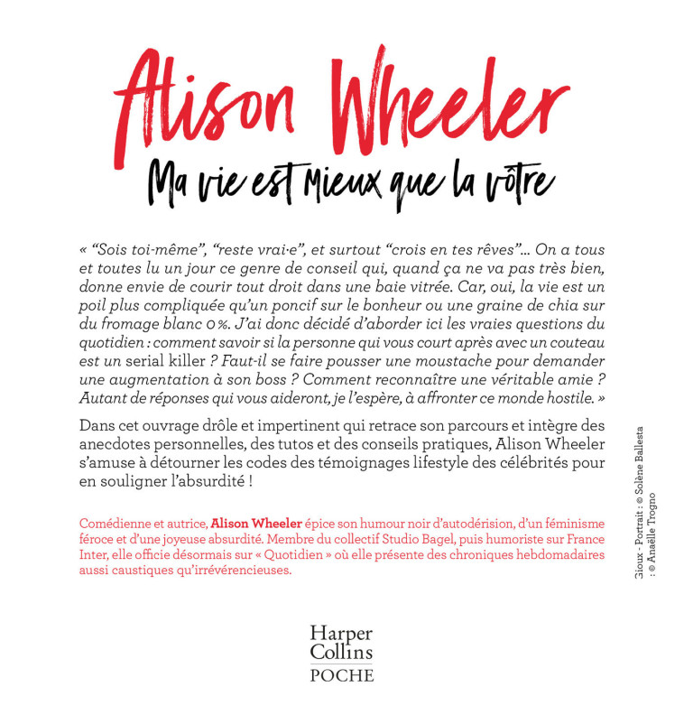 MA VIE EST MIEUX QUE LA VOTRE - UN FAUX GU IDE DE COACHING HILARANT. CAUSETTE - WHEELER ALISON - HARPERCOLLINS