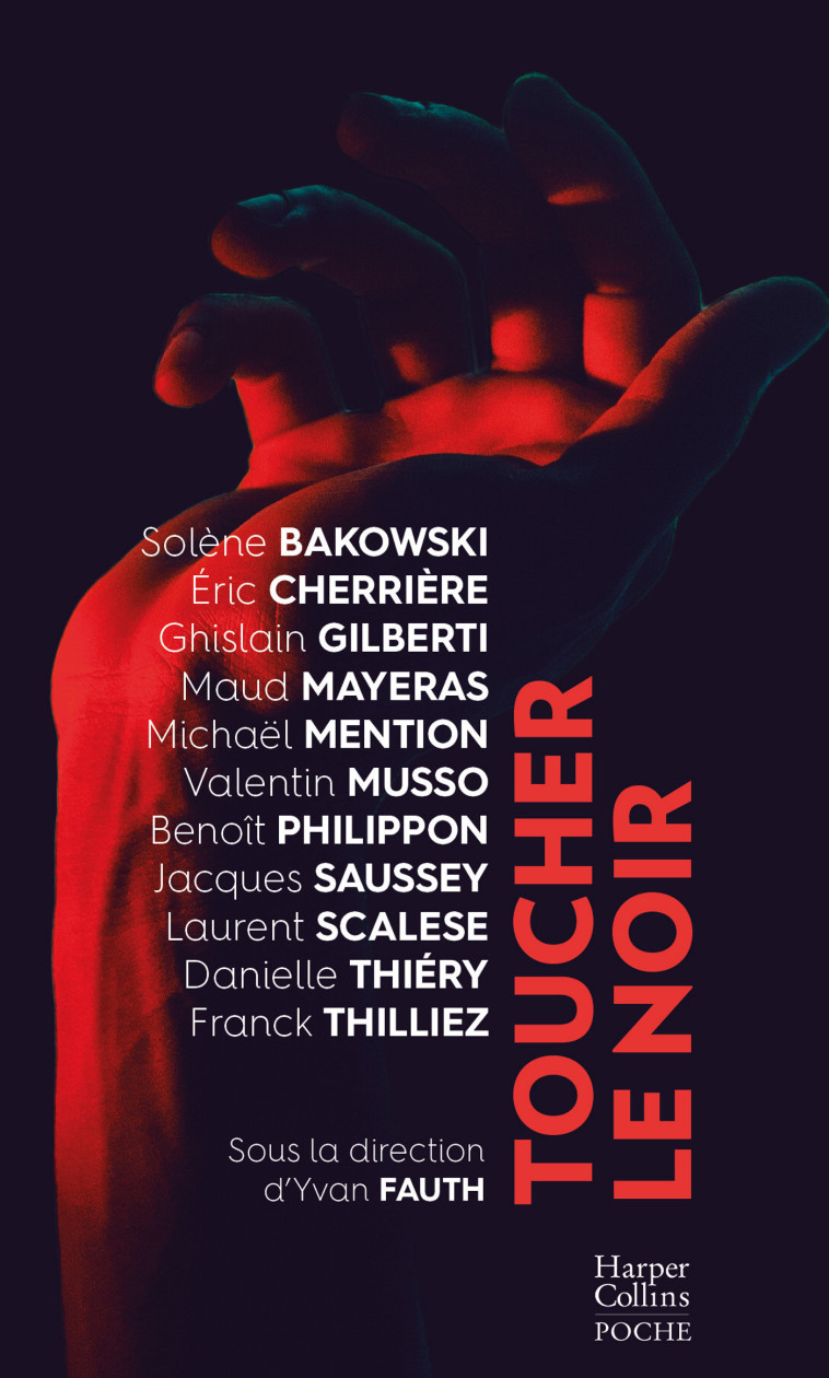 TOUCHER LE NOIR - THILLIEZ/THIERY - HARPERCOLLINS