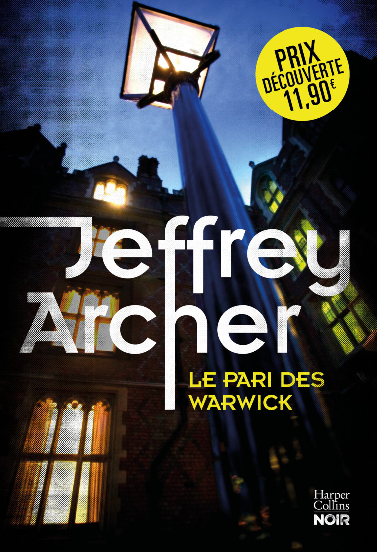 LE PARI DES WARWICK - ARCHER JEFFREY - HARPERCOLLINS