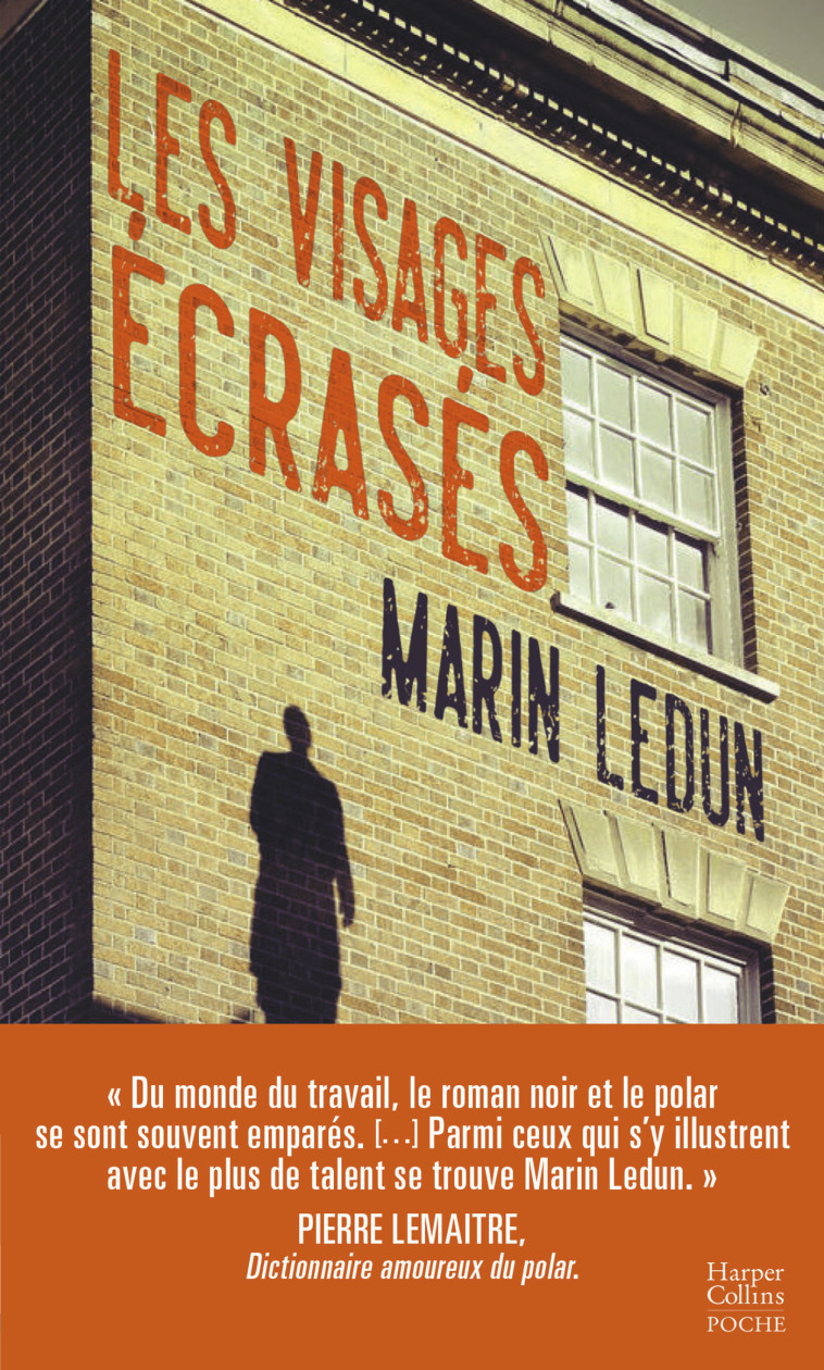 LES VISAGES ECRASES - LEDUN MARIN - HARPERCOLLINS