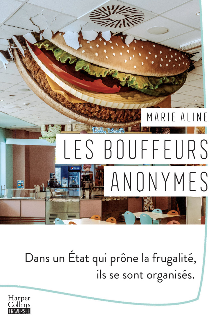 LES BOUFFEURS ANONYMES - ALINE MARIE - HARPERCOLLINS