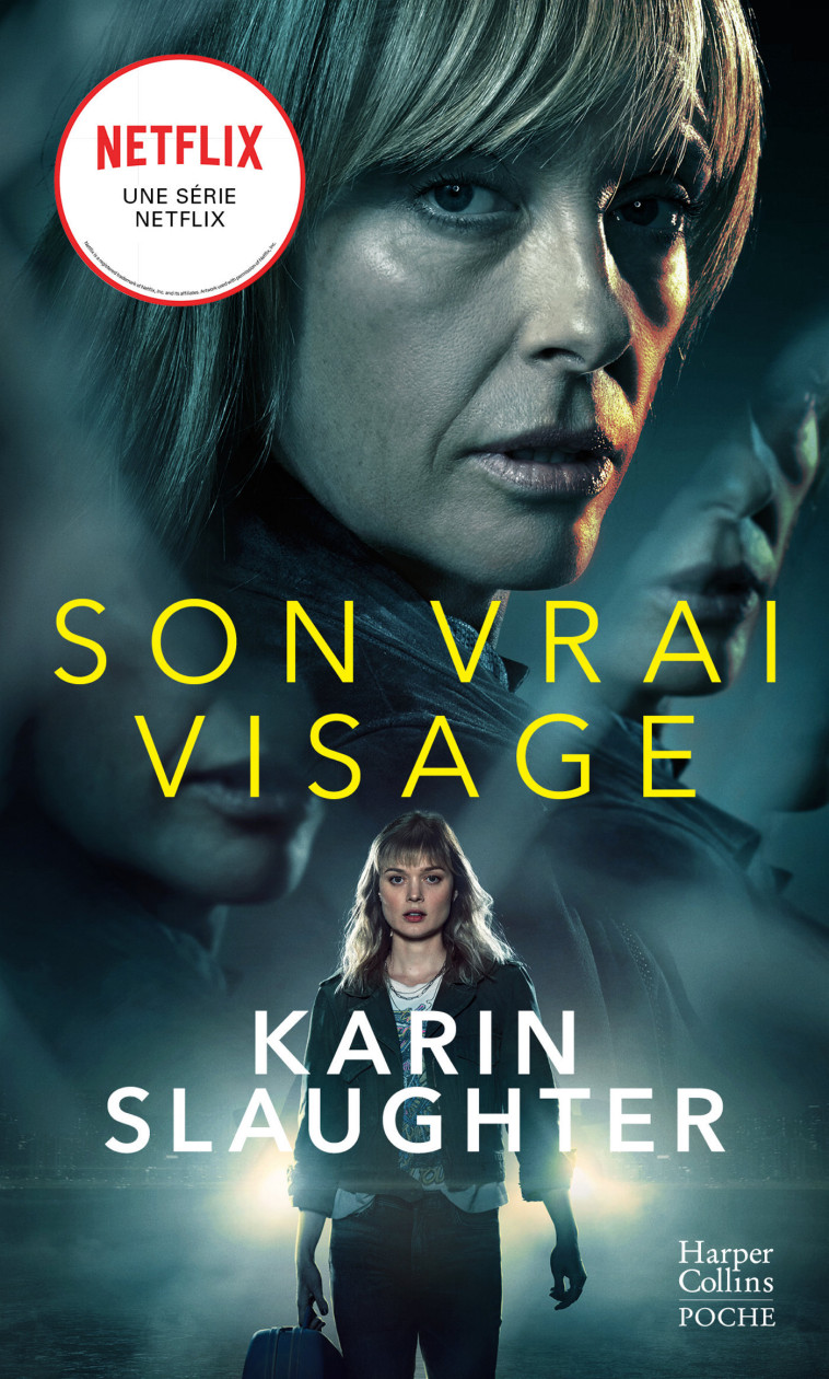 SON VRAI VISAGE - SLAUGHTER KARIN - HARPERCOLLINS