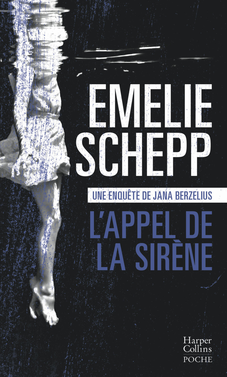 L'APPEL DE LA SIRENE - SCHEPP EMELIE - HARPERCOLLINS