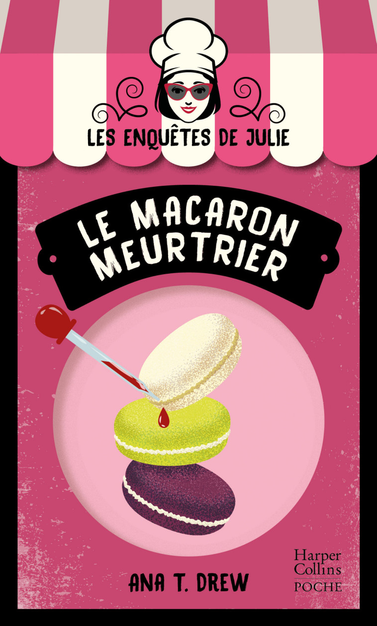 LE MACARON MEURTRIER - DREW ANA T. - HARPERCOLLINS