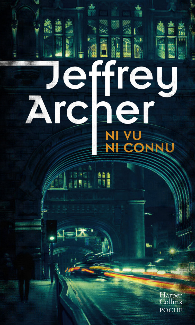 NI VU NI CONNU - ARCHER JEFFREY - HARPERCOLLINS