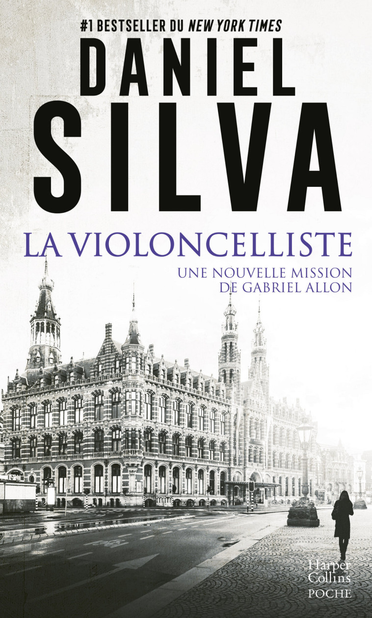 LA VIOLONCELLISTE - UNE NOUVELLE MISSION DE GABRIEL ALLON - SILVA DANIEL - HARPERCOLLINS