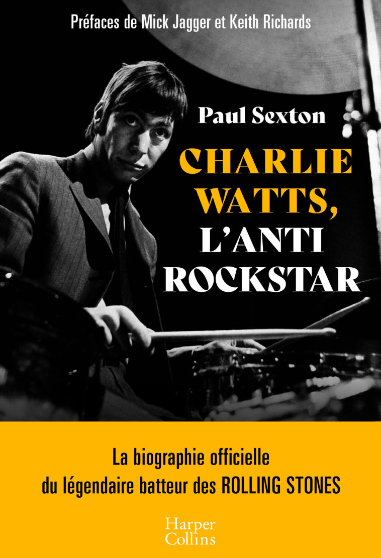 CHARLIE WATTS, L'ANTIROCKSTAR - SEXTON PAUL - HARPERCOLLINS