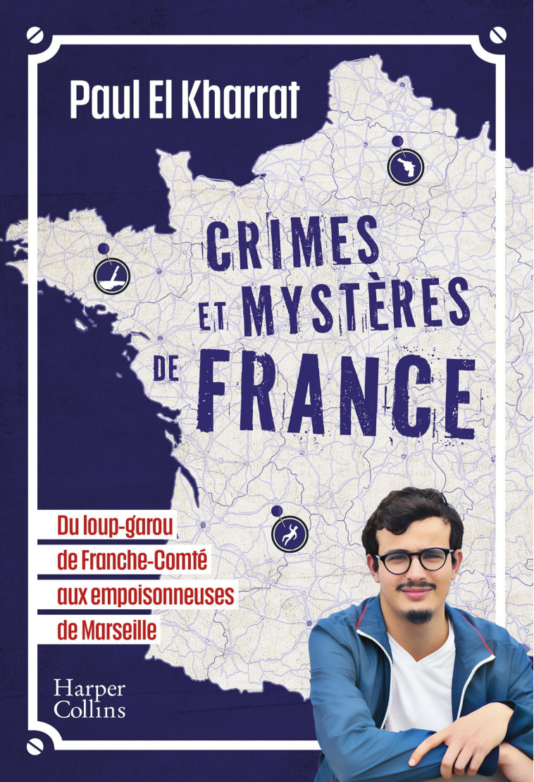 CRIMES ET MYSTERES DE FRANCE - EL KHARRAT PAUL - HARPERCOLLINS