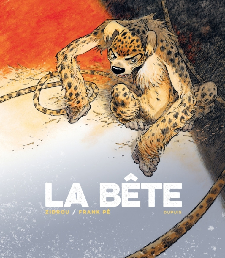 LA BETE - ZIDROU - DUPUIS