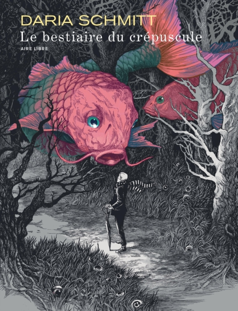 LE BESTIAIRE DU CREPUSCULE - SCHMITT DARIA - DUPUIS