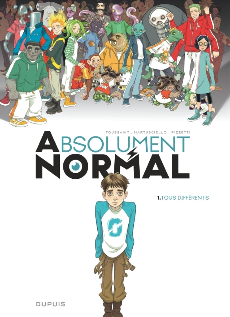 ABSOLUMENT NORMAL  T01 TOUS DIFFERENTS - KID TOUSSAINT - DUPUIS