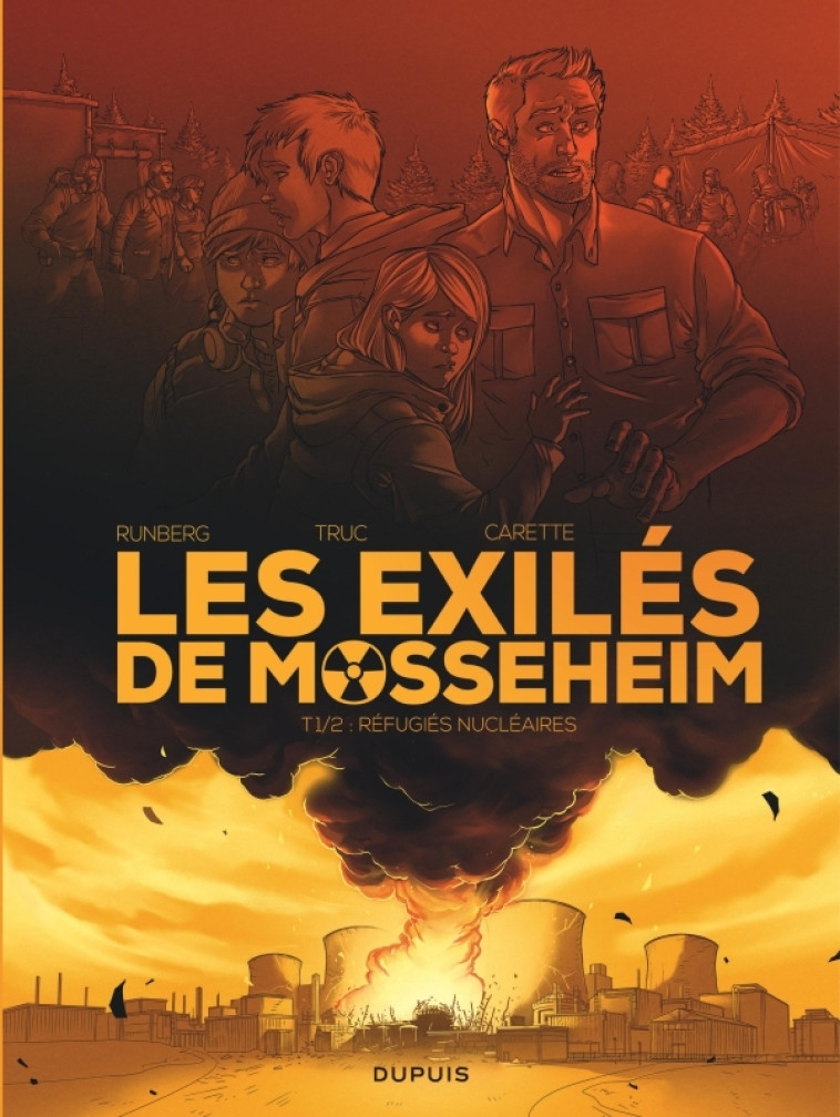 LES EXILES DE MOSSEHEIM T01 REFUGIES NUCLEAIRES - RUNBERG SYLVAIN - DUPUIS