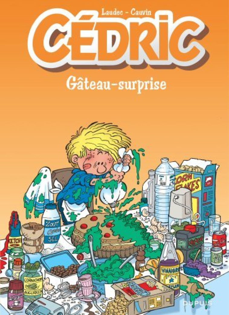 CEDRIC T10 GATEAU-SURPRISE OPE ETE 2021 - CAUVIN/LAUDEC - DUPUIS