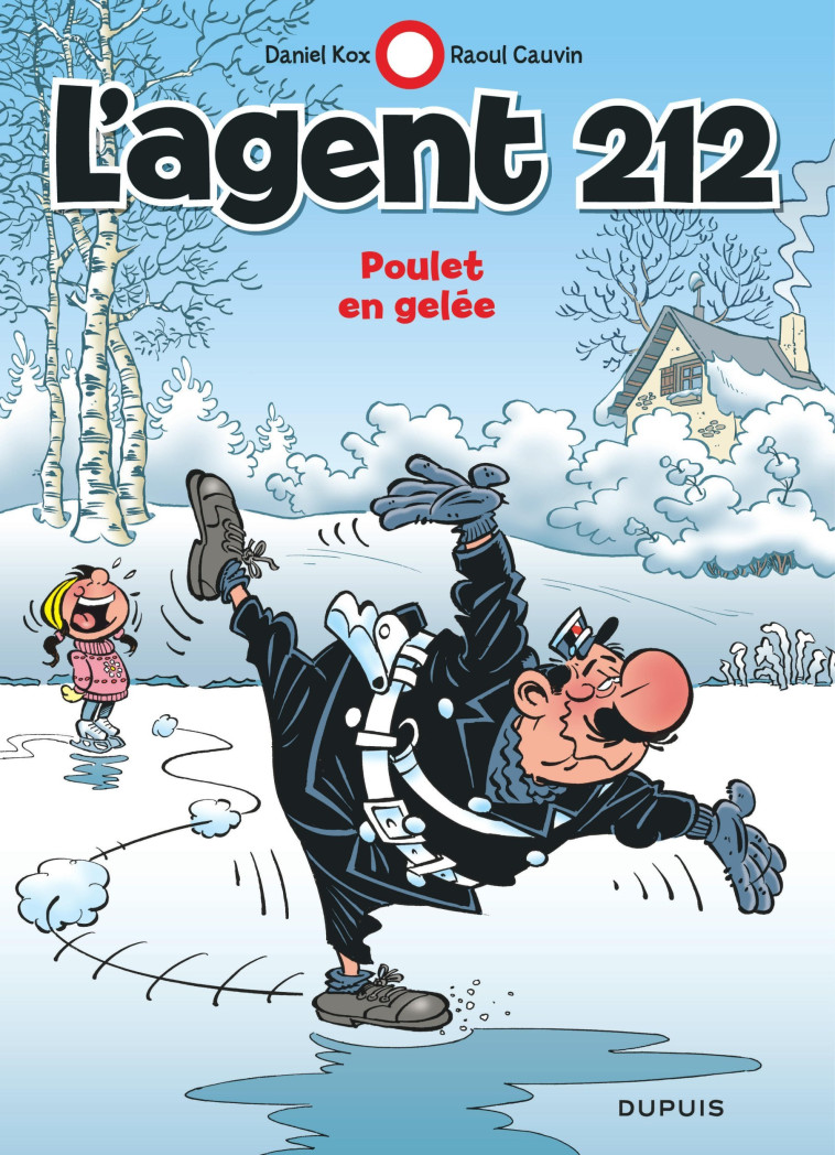 L'AGENT 212 - TOME 23 - POULET EN GELEE / EDITION SPECIALE (INDISPENSABLES 2022) - CAUVIN/KOX - DUPUIS