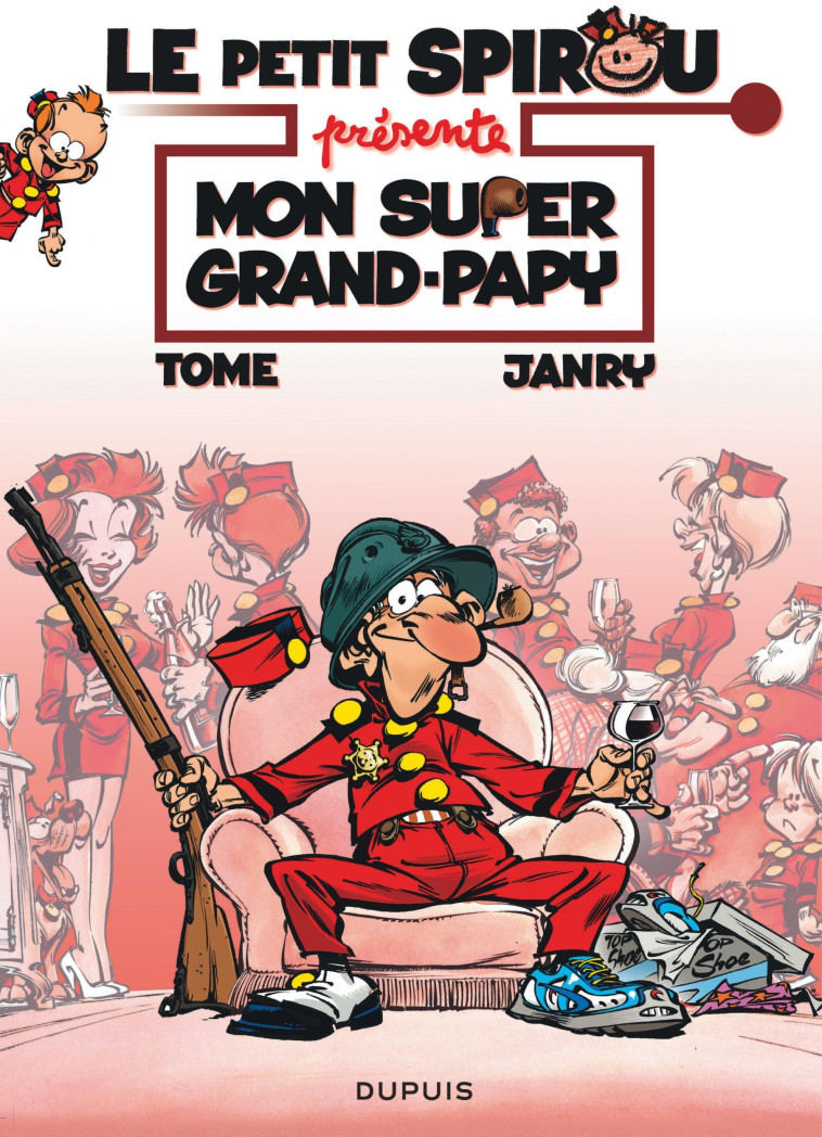 LE PETIT SPIROU PRESENTE... - TOME 2 - MON SUPER GRAND PAPY / EDITION SPECIALE (INDISPENSABLES 2022) - TOME/JANRY - DUPUIS