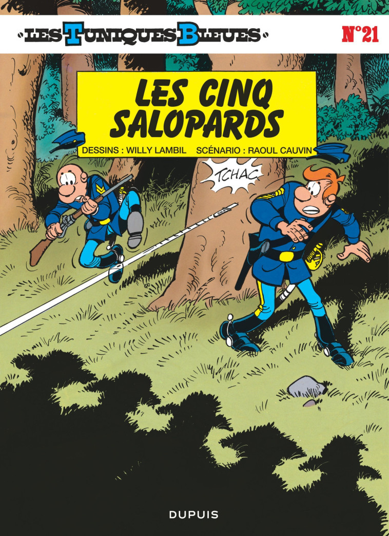 LES TUNIQUES BLEUES - TOME 21 - LES CINQ SALOPARDS / EDITION SPECIALE (INDISPENSABLES 2022) - CAUVIN/LAMBIL - DUPUIS