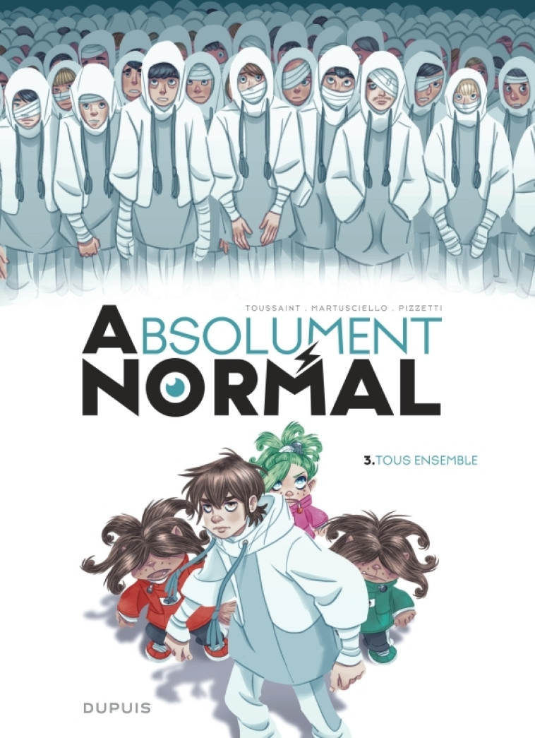 ABSOLUMENT NORMAL T03 TOUS ENSEMBLE - KID TOUSSAINT - DUPUIS