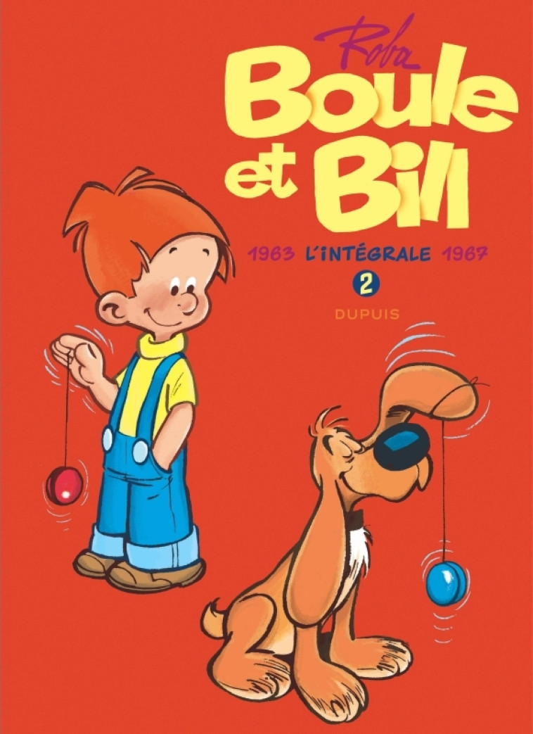 BOULE ET BILL L'INTEGRALE T02 1963-1967 - ROBA JEAN/ROSY - DUPUIS