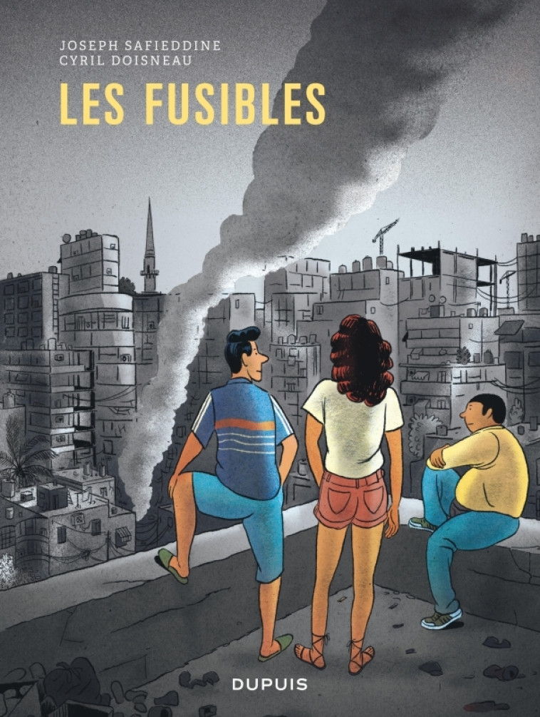 LES FUSIBLES - JOSEPH SAFIEDDINE - DUPUIS