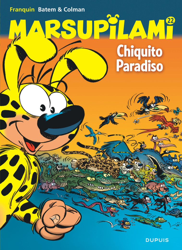 MARSUPILAMI - T22 - CHIQUITO PARADISO / EDITION SPECIALE (OPE ETE 2022) - COLMAN/BATEM - DUPUIS