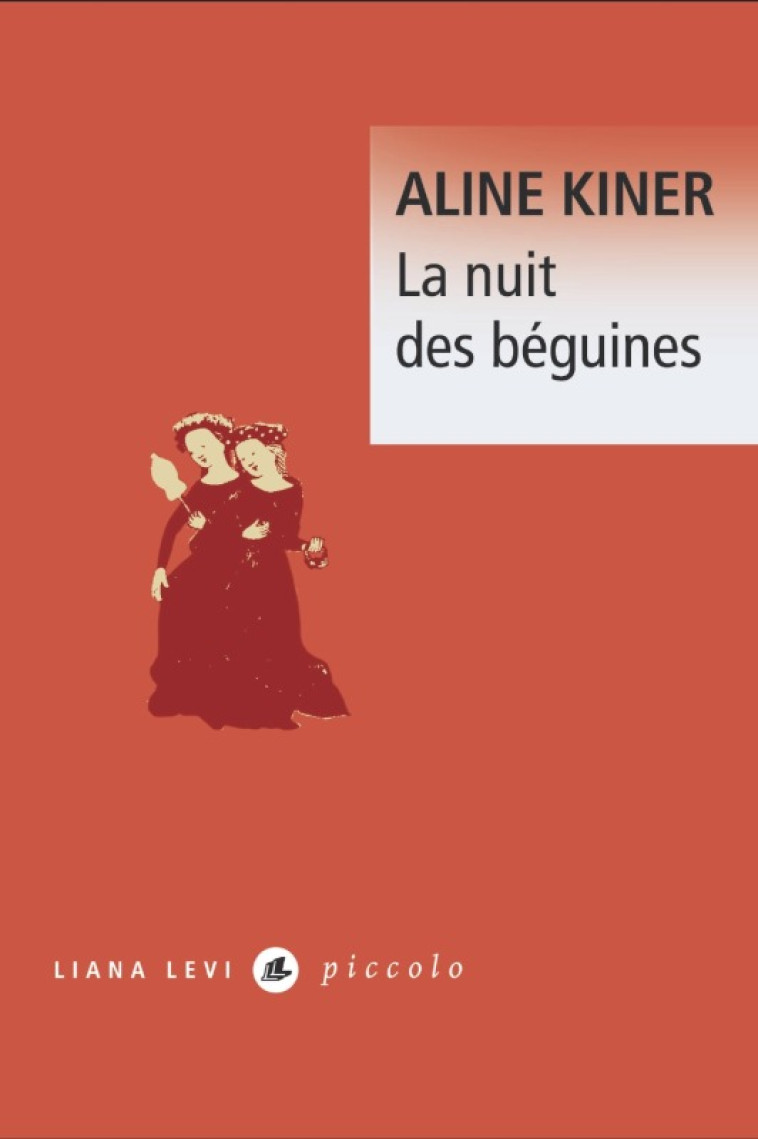 LA NUIT DES BEGUINES - KINER ALINE - LEVI