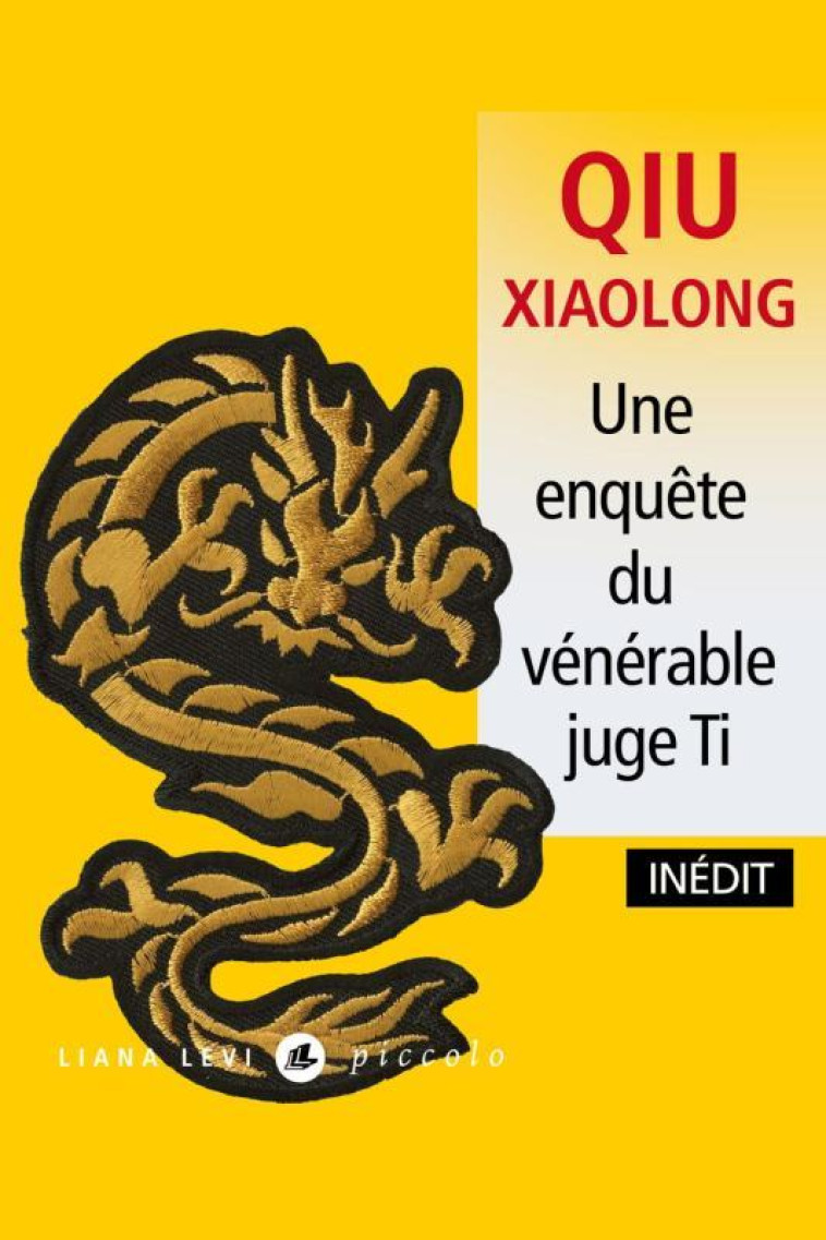 UNE ENQUETE DU VENERABLE JUGE TI - QIU XIAOLONG - LEVI