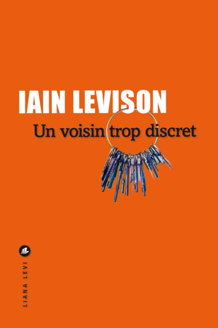 UN VOISIN TROP DISCRET - LEVISON IAIN - LEVI