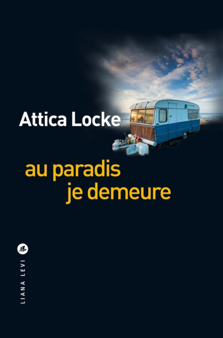 AU PARADIS JE DEMEURE - LOCKE ATTICA - LEVI