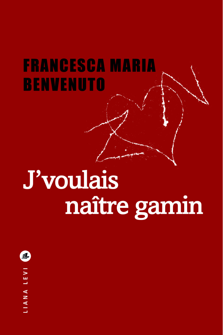 J'VOULAIS NAITRE GAMIN - BENVENUTO F M. - LEVI