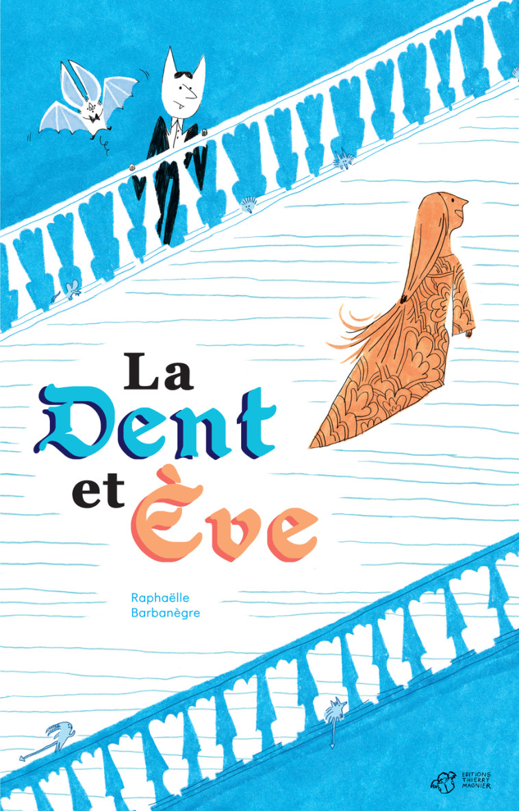 LA DENT ET EVE ETAGERE B - BARBANEGRE RAPHAELLE - THIERRY MAGNIER