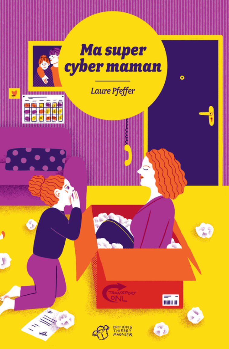 MA SUPER CYBER MAMAN - PFEFFER LAURE - THIERRY MAGNIER