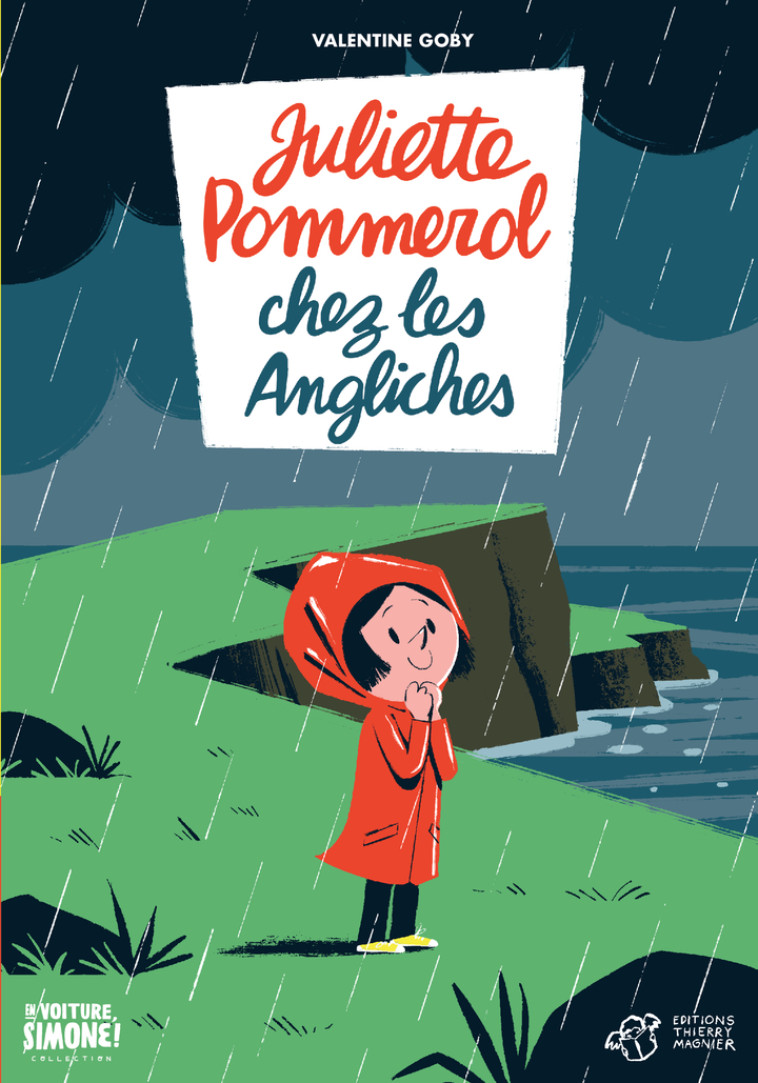 JULIETTE POMMEROL CHEZ LES ANGLICHES - GOBY VALENTINE - THIERRY MAGNIER