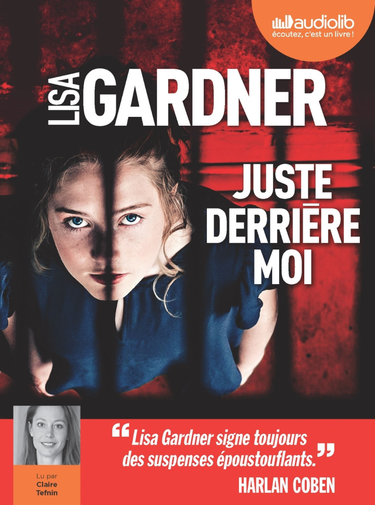 JUSTE DERRIERE MOI - LIVRE AUDIO 2 CD MP3 - GARDNER LISA - AUDIOLIB