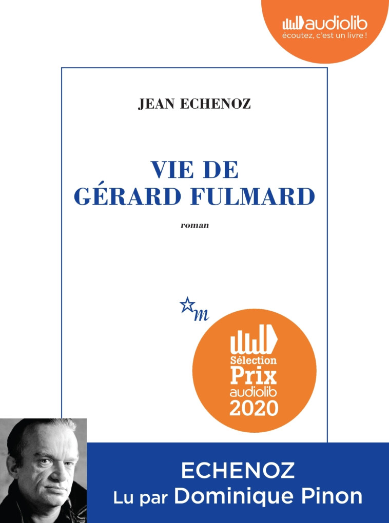 VIE DE GERARD FULMARD - LIVRE AUDIO 1 CD MP 3 - ECHENOZ JEAN - AUDIOLIB