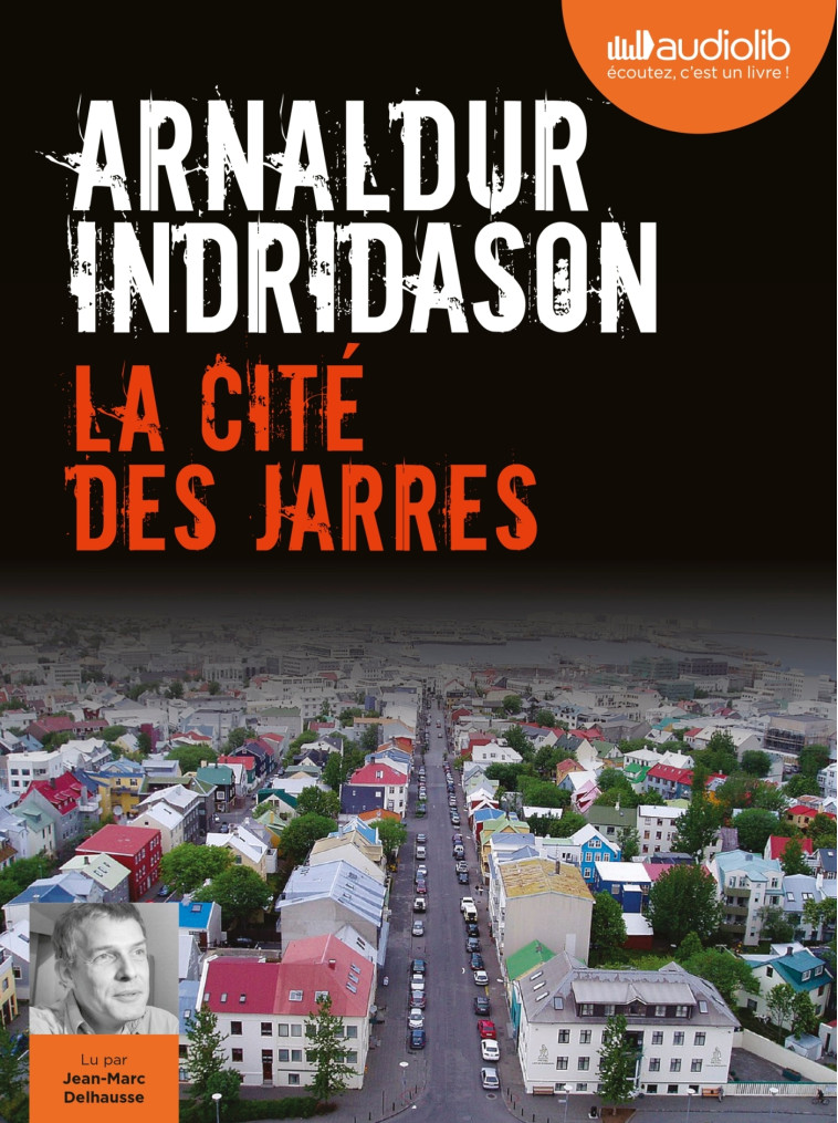 LA CITE DES JARRES - INDRIDASON ARNALDUR - AUDIOLIB