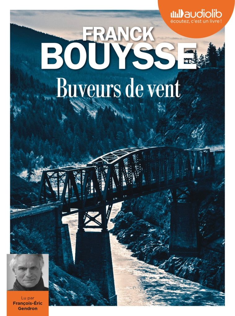 BUVEURS DE VENT - LIVRE AUDIO 1 CD MP3 - BOUYSSE FRANCK - AUDIOLIB