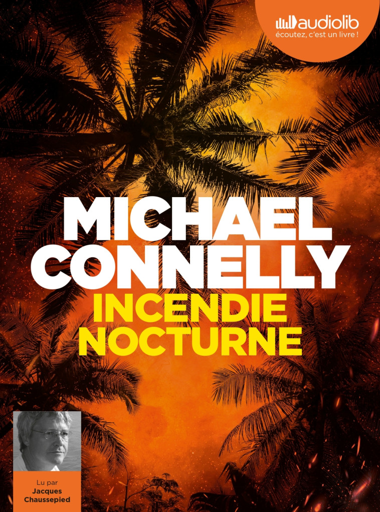 INCENDIE NOCTURNE - CONNELLY MICHAEL - AUDIOLIB